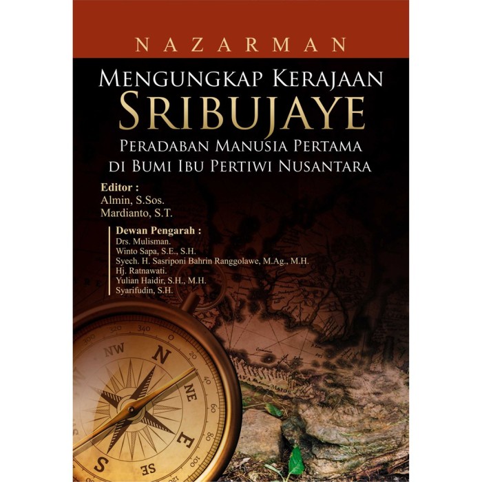 Mengungkap Kerajaan Sribujaye Peradaban Manusia Pertama di Bumi I