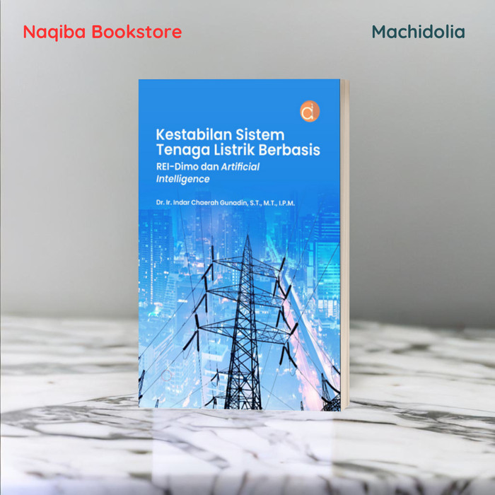 Kestabilan Sistem Tenaga Listrik Berbasis REI-Dimo dan Artificial