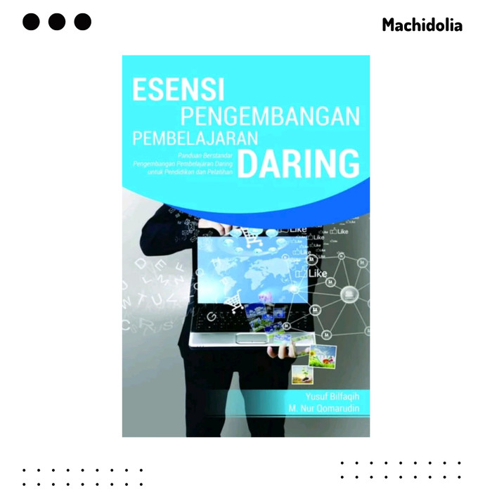 Esensi Pengembangan Pembelajaran Daring-Yusuf Bilfaqih