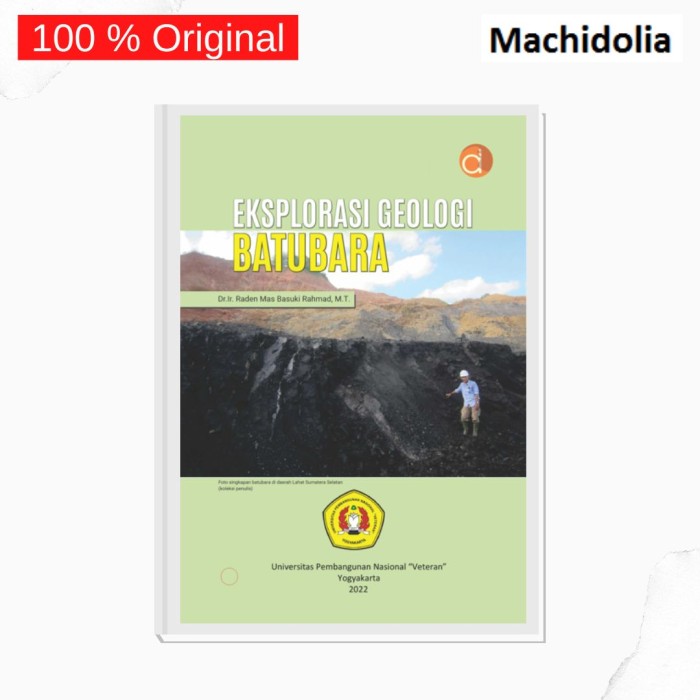 Eksplorasi Geologi Batubara - Raden Mas Basuki Rahmad