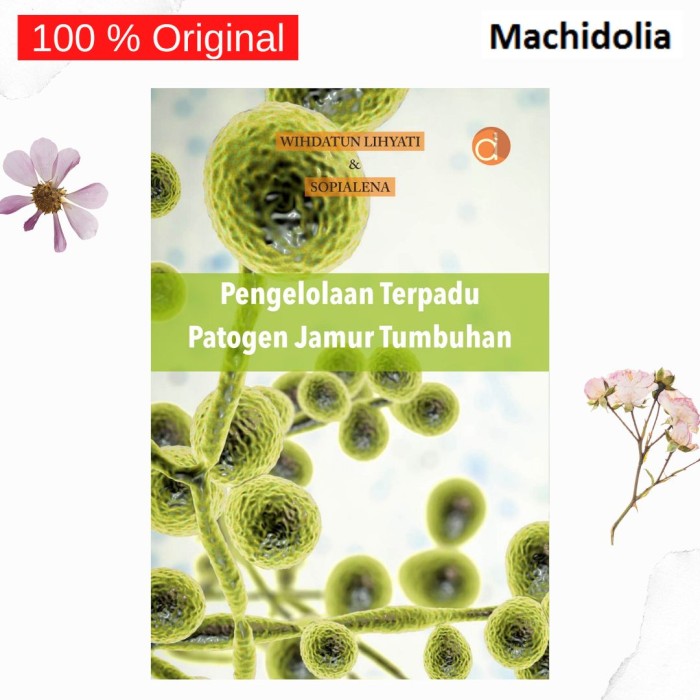 Pengelolaan Terpadu Patogen Jamur Tumbuhan