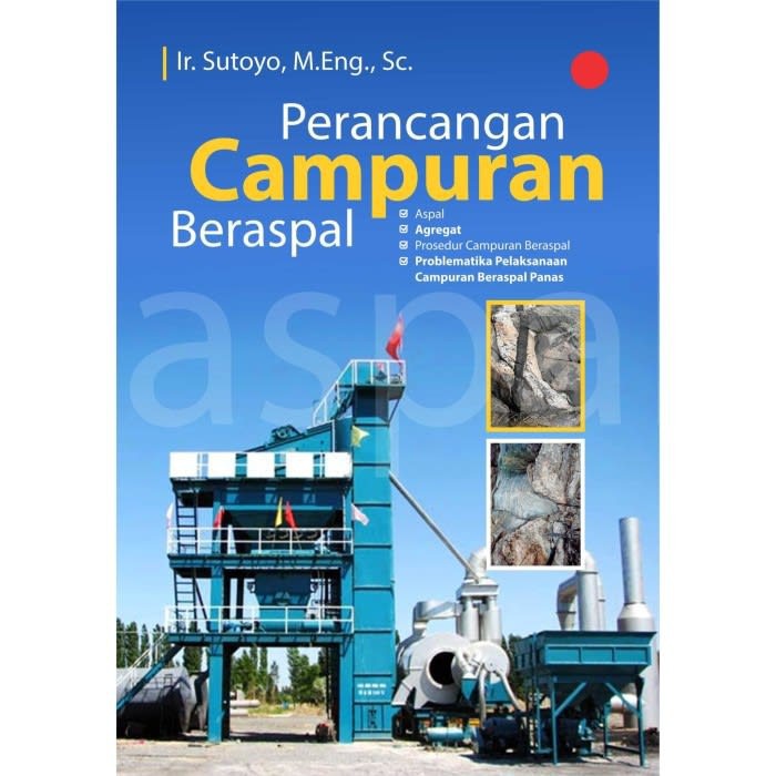 Perancangan Campuran Beraspal - Deepublish - Original