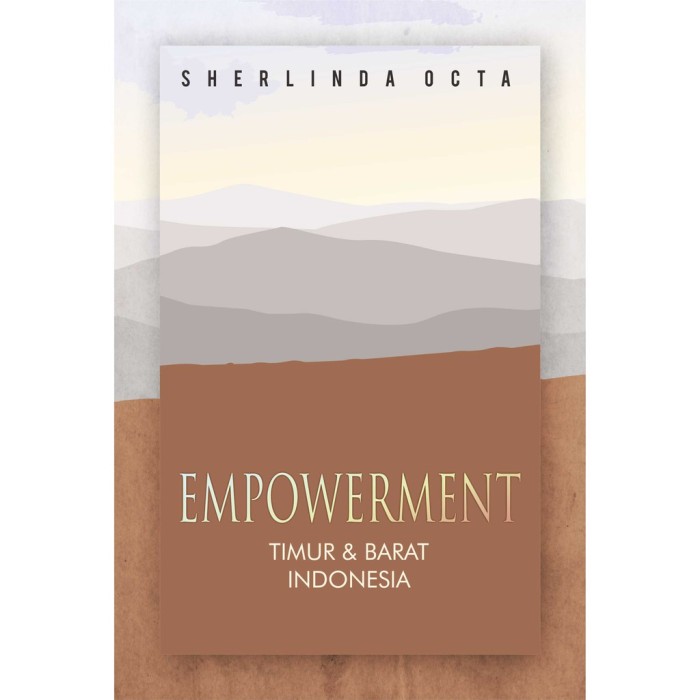 Empowerment Timur & Barat Indonesia