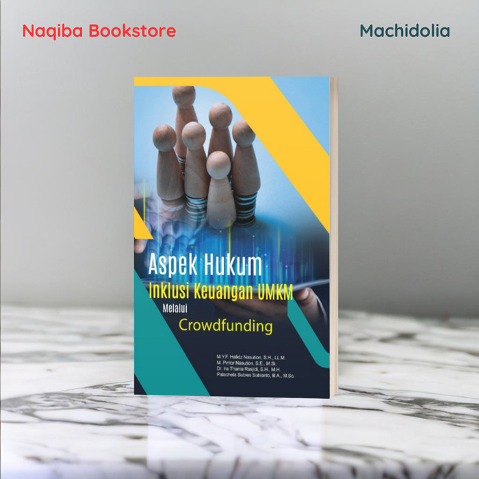 Aspek Hukum Inklusi Keuangan UMKM Melalui Crowdfunding