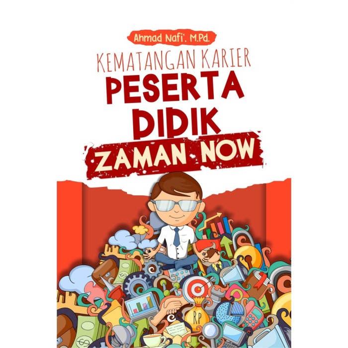 Kematangan Karier Peserta Didik Zaman Now