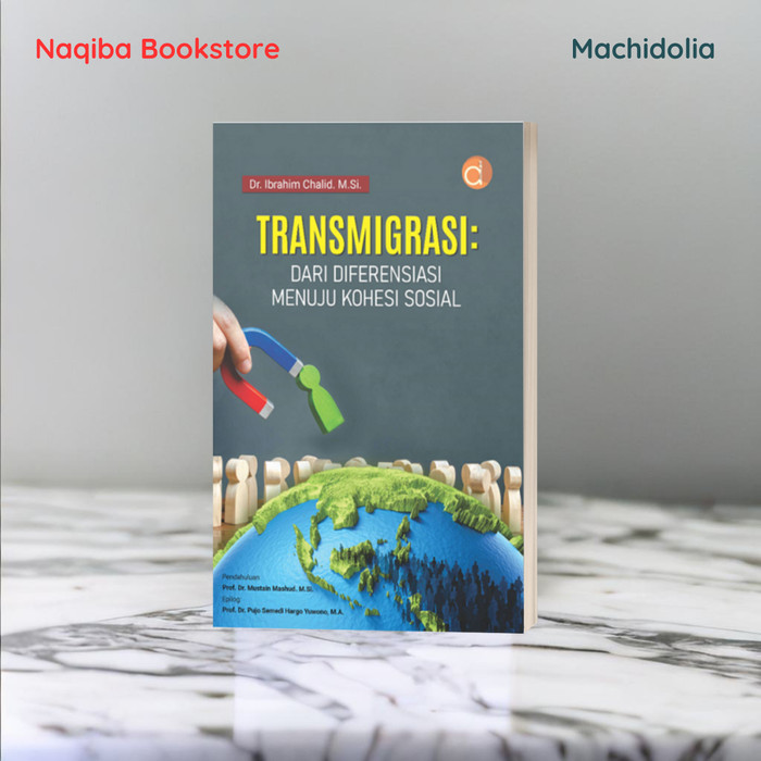 Transmigrasi: Dari Diferensiasi Menuju Kohesi Sosial