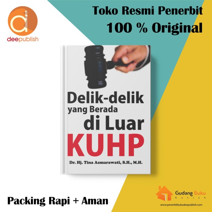 Delik-Delik Yang Berada Di Luar KUHP - Tina Asmarawati