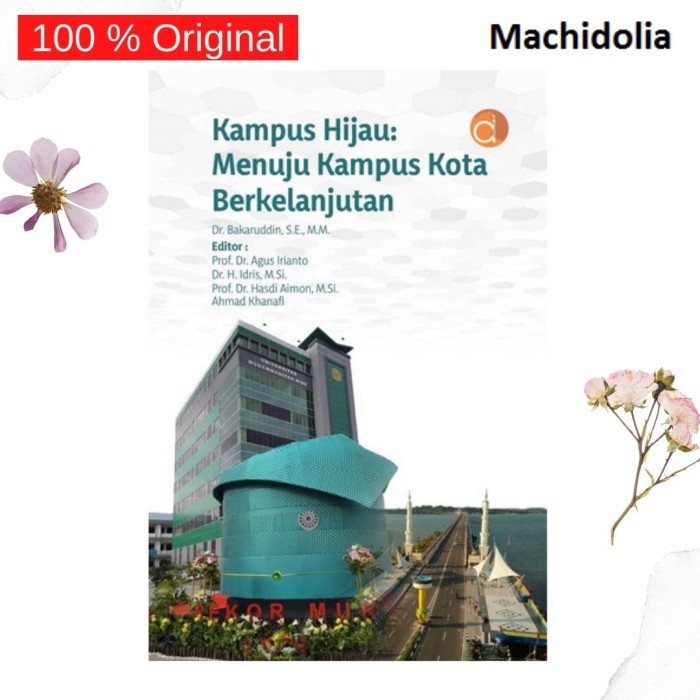 Kampus Hijau: Menuju Kampus Kota Berkelanjutan - BW