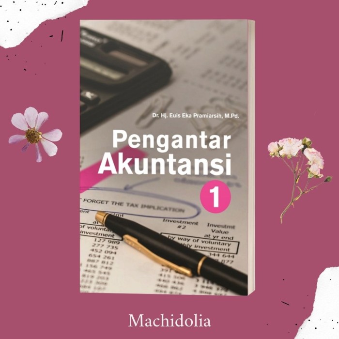 Buku Ajar Akuntansi Keuangan 1 - Euis Eka Pramiarsih - Deepublish