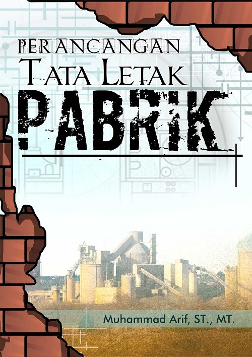 Perancangan Tata Letak Pabrik - Muhammad Arif - Deepublish