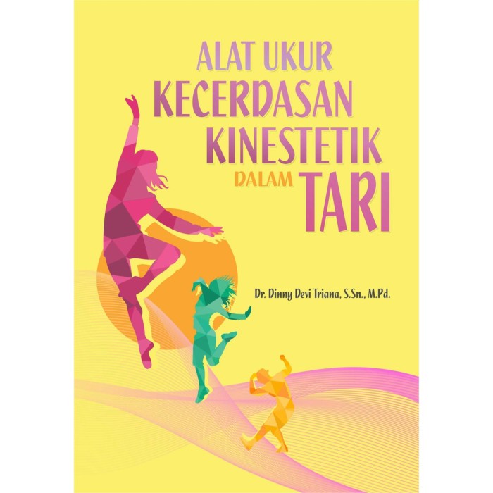 Alat Ukur Kecerdasan Kinestetik dalam Tari