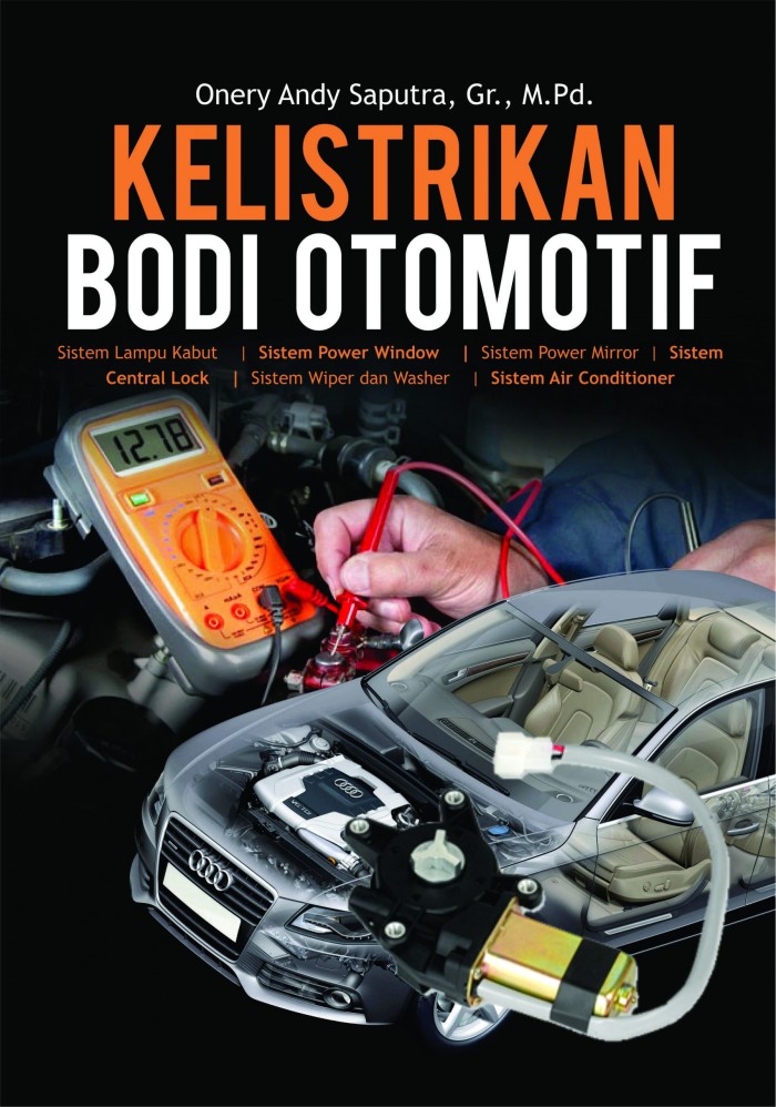 Kelistrikan Bodi Otomotif - Onery Andy Saputra