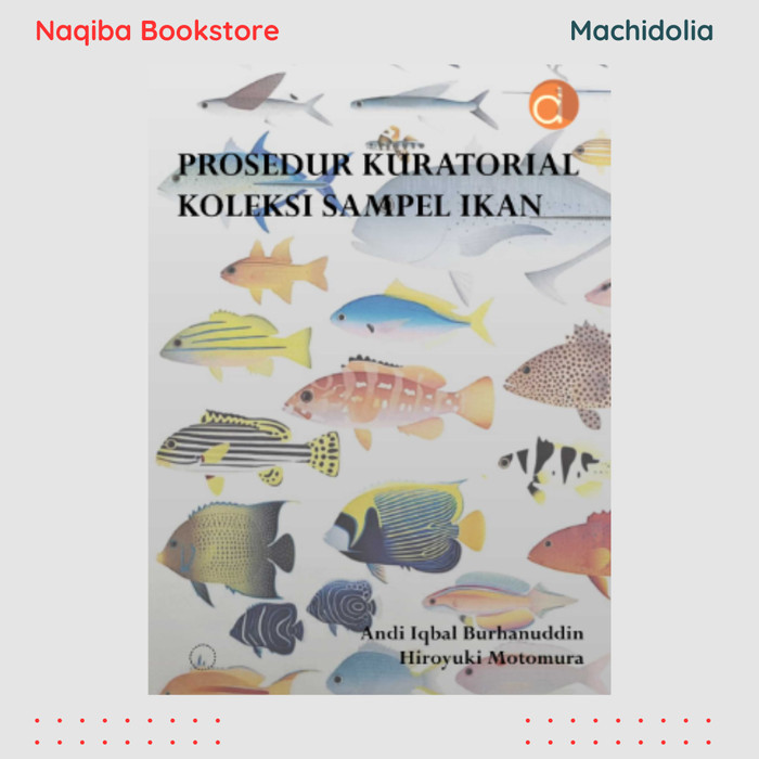 Prosedur Kuratorial Koleksi Sampel Ikan