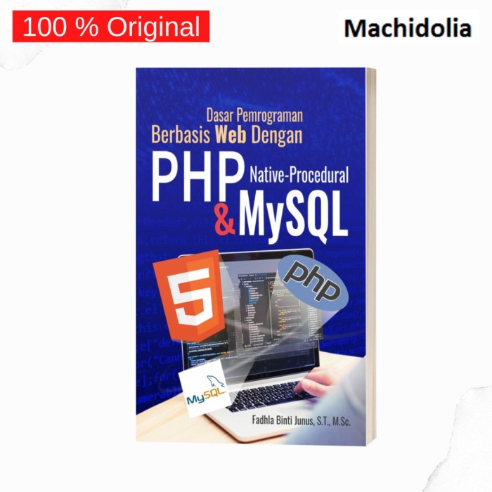 Dasar Pemrograman Berbasis Web Dengan PHP