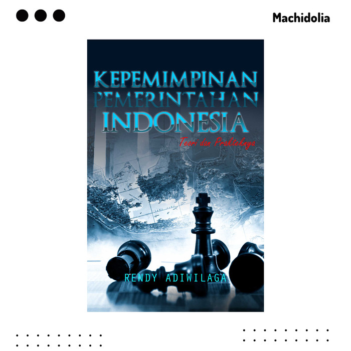 Kepemimpinan Pemerintahan Indonesia