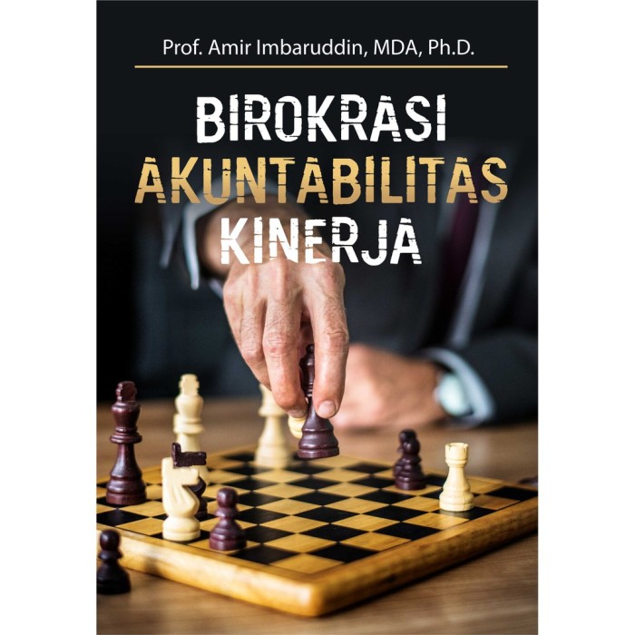 Birokrasi, Akuntabilitas, Kinerja Deepublish