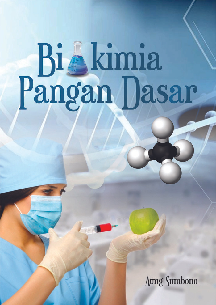 Biokimia Pangan Dasar - Aung Sumbono