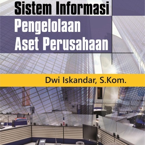 Sistem Informasi Pengelolaan Aset Perusahaan