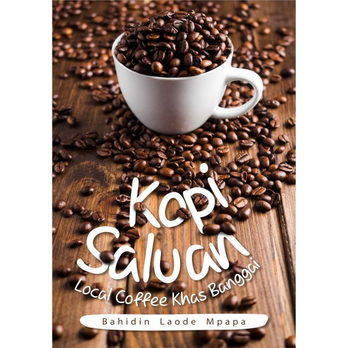 Kopi Saluan Local Coffee Khas Banggai