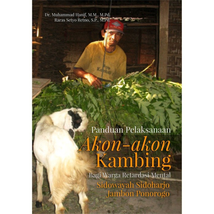 Panduan Pelaksanaan Akon-Akon Kambing Bagi Warga Retardasi Mental