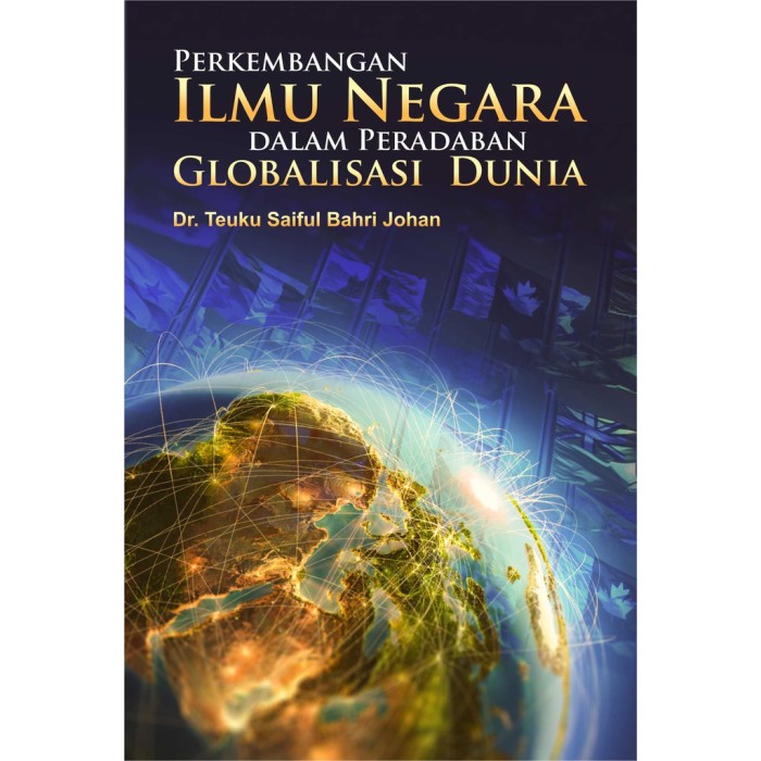 Perkembangan Ilmu Negara dalam Peradaban Globalisasi Dunia