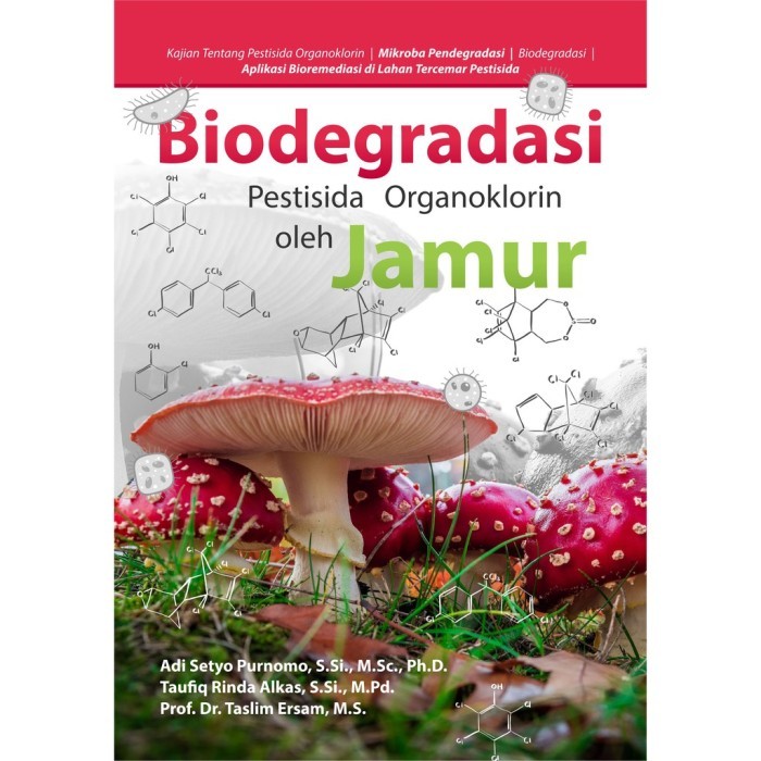Biodegradasi Pestisida Organoklorin Oleh Jamur