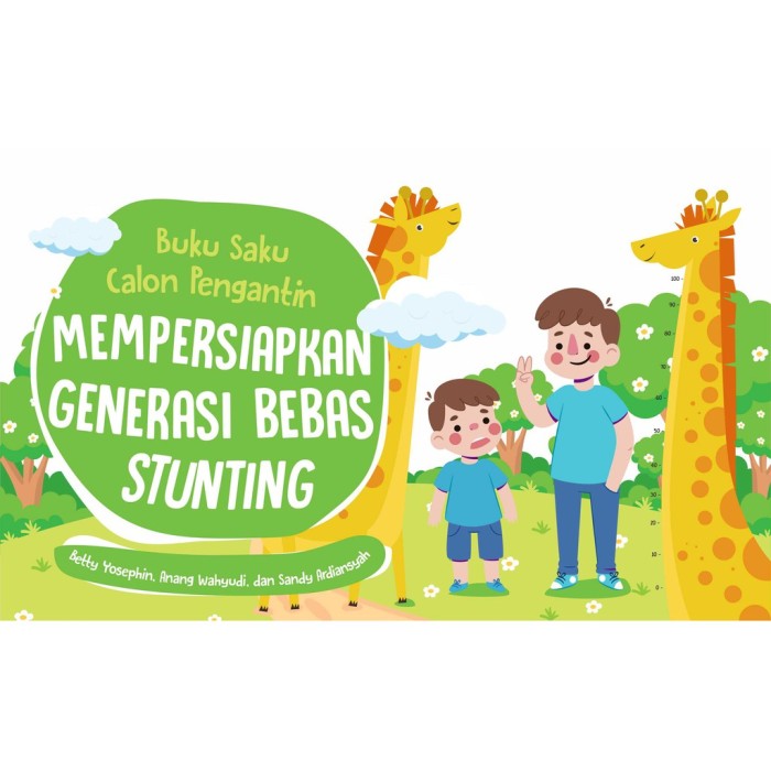 Buku Saku Calon Pengantin: Mempersiapkan Generasi Bebas Stunting