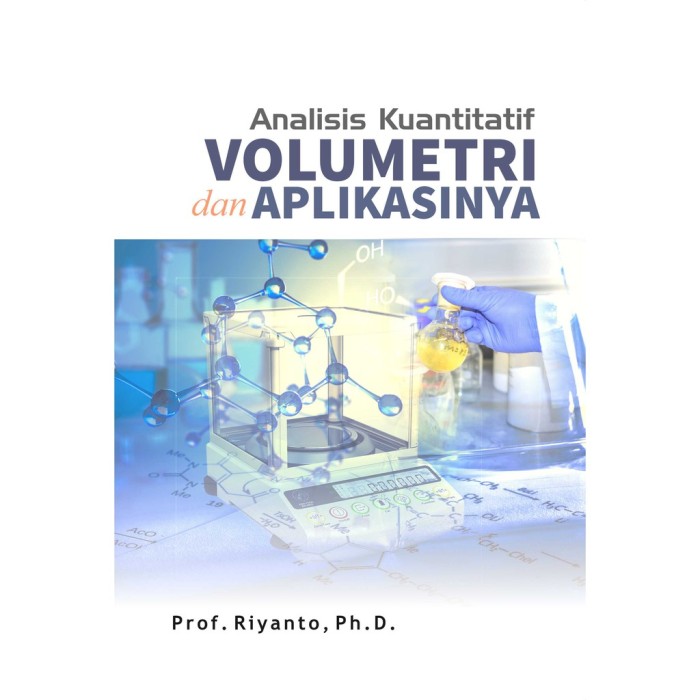 Analisis Kuantitatif Volumetri Dan Aplikasinya
