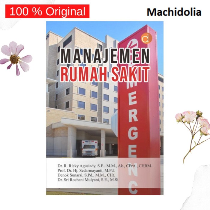 Manajemen Rumah Sakit - Ricky Agusiady