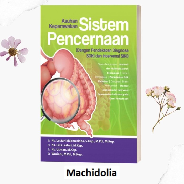 Asuhan Keperawatan SISTEM PENCERNAAN (Dengan Pendekatan Diagnosa