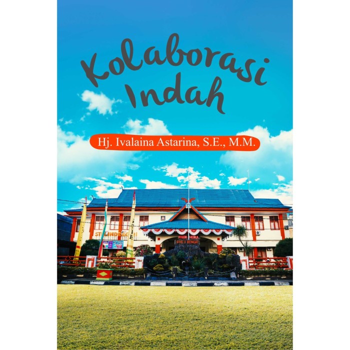 Kolaborasi Indah - Ivalaina Astarina - Ivalaina Astarina - BW