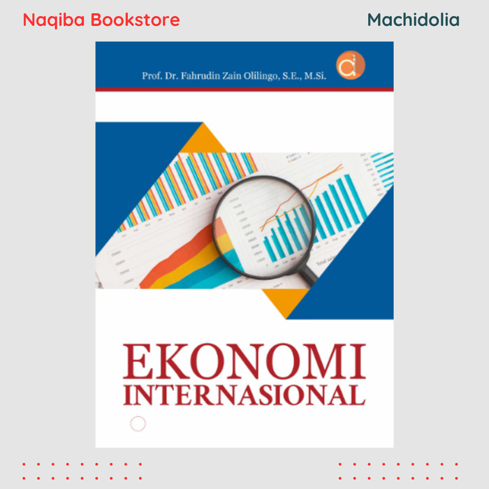Ekonomi Internasional - Fahrudin Zain Olilingo