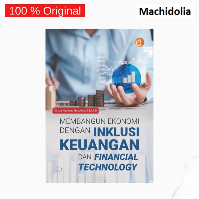Membangun Ekonomi dengan Inklusi Keuangan