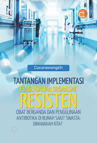 Buku Tantangan Implementasi Pengendalian Organisme Resisten Obat-FC
