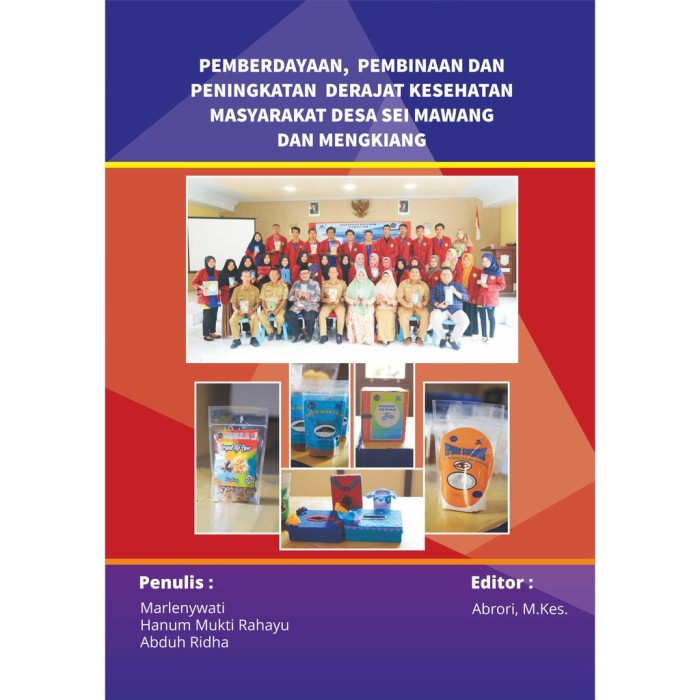 Pemberdayaan, Pembinaan dan Peningkatan Derajat Kesehatan