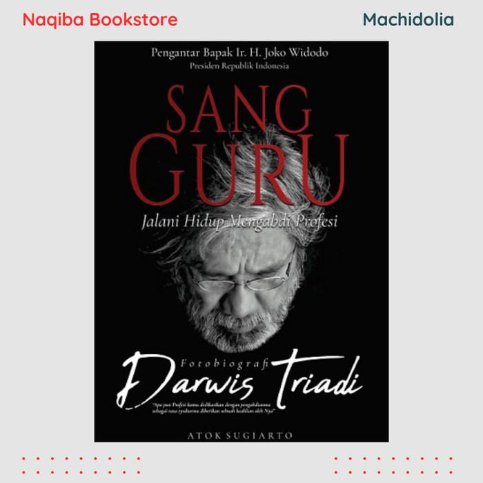 Bukunesia - Buku Darwis Triadi Sang Guru Jalani Hidup Mengabdi Profesi