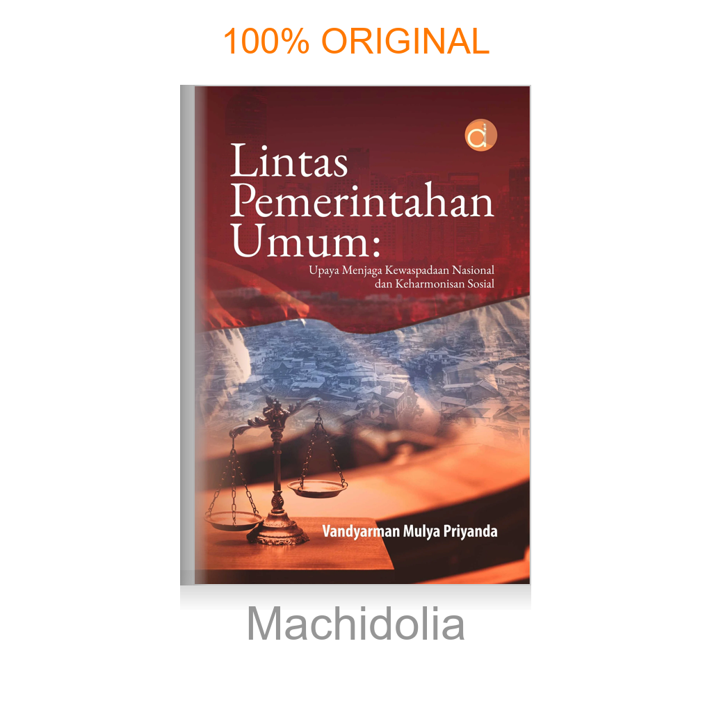 Buku Lintas Pemerintahan Umum: Upaya Menjaga Kewaspadaan Nasional dan Keharmonisan Sosial