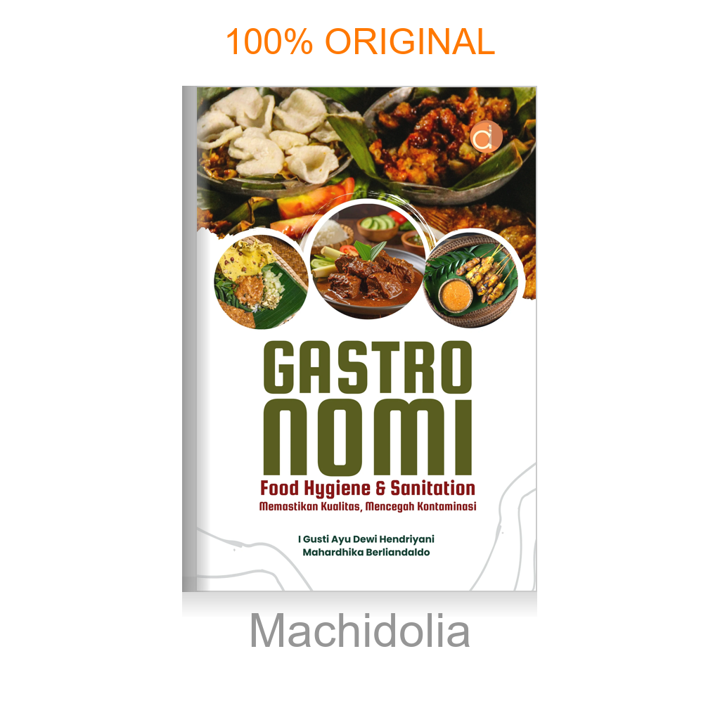 Buku Gastronomi Food Hygiene & Sanitation Memastikan Kualitas, Mencegah Kontaminasi