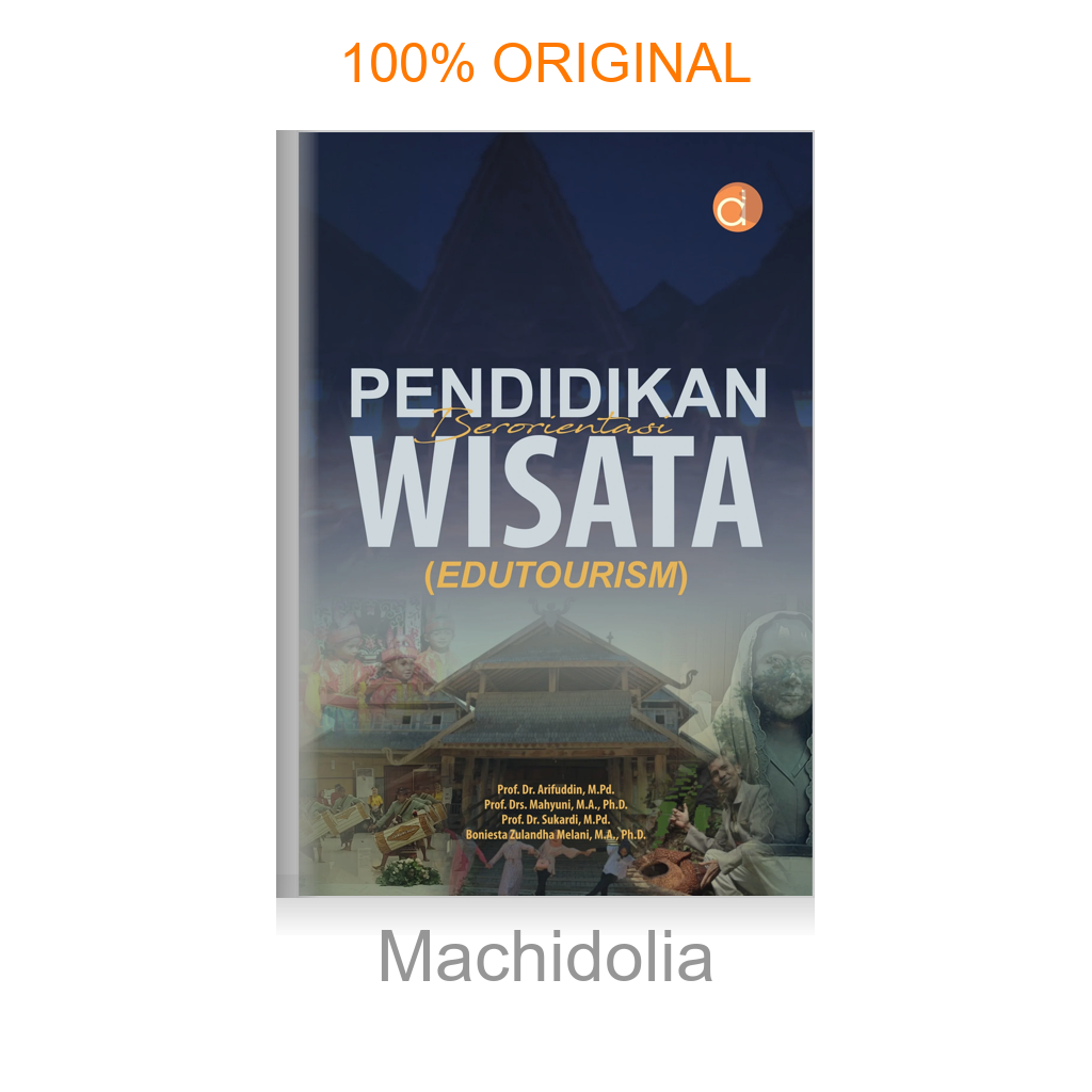 Buku Pendidikan Berorientasi Wisata (Edutourism)