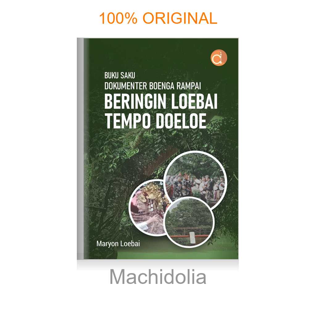 Buku Saku Dokumenter: Boenga Rampai Beringin Loebai Tempo Doeloe