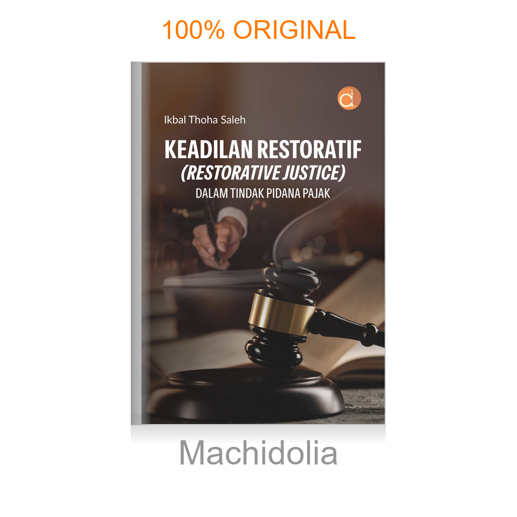 Buku Keadilan Restoratif (Restorative Justice) dalam Tindak Pidana Pajak
