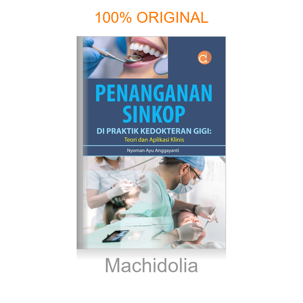 Buku Penanganan Sinkop di Praktik Kedokteran Gigi: Teori dan Aplikasi Klinis