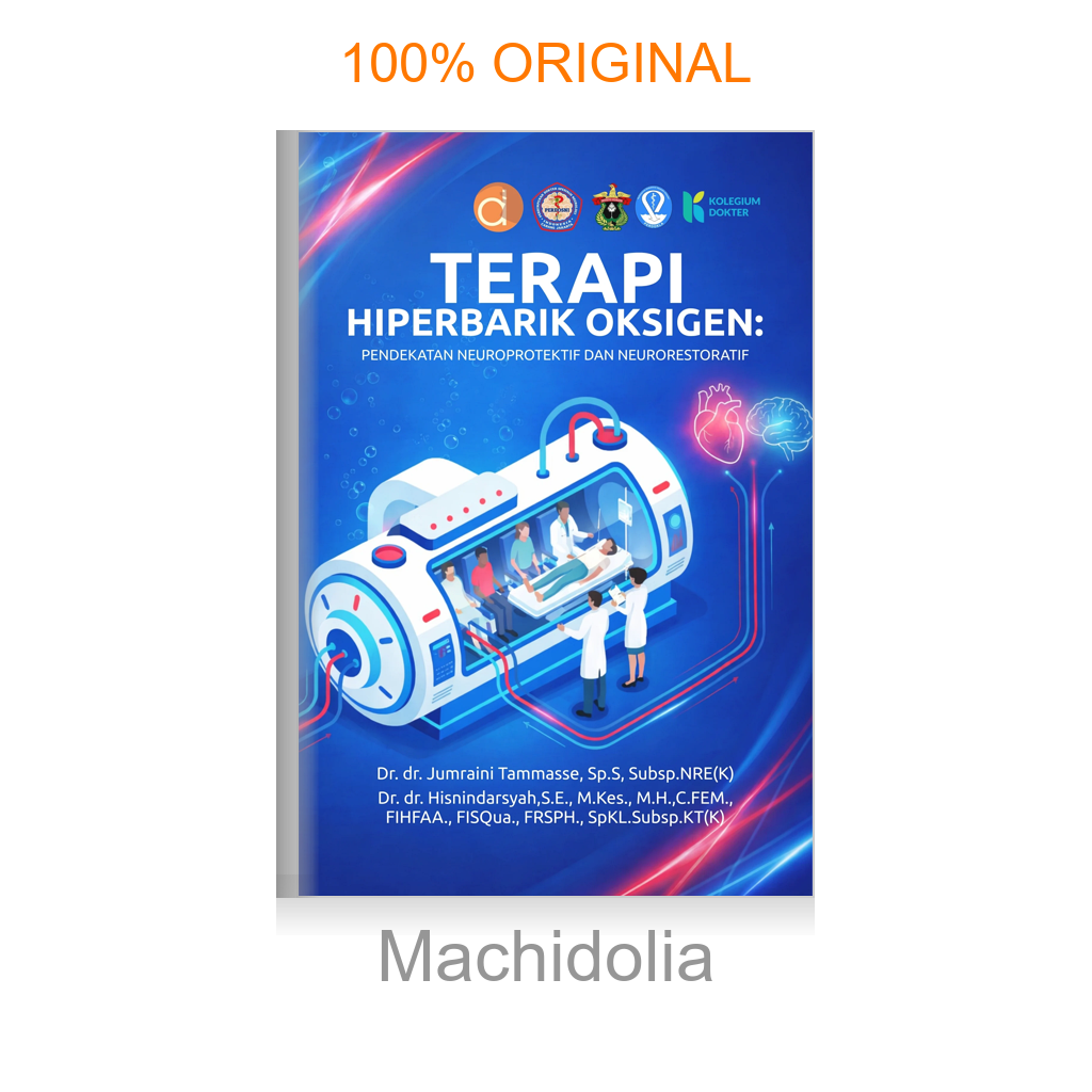 Buku Terapi Hiperbarik Oksigen: Pendekatan Neuroprotektif dan Neurorestoratif