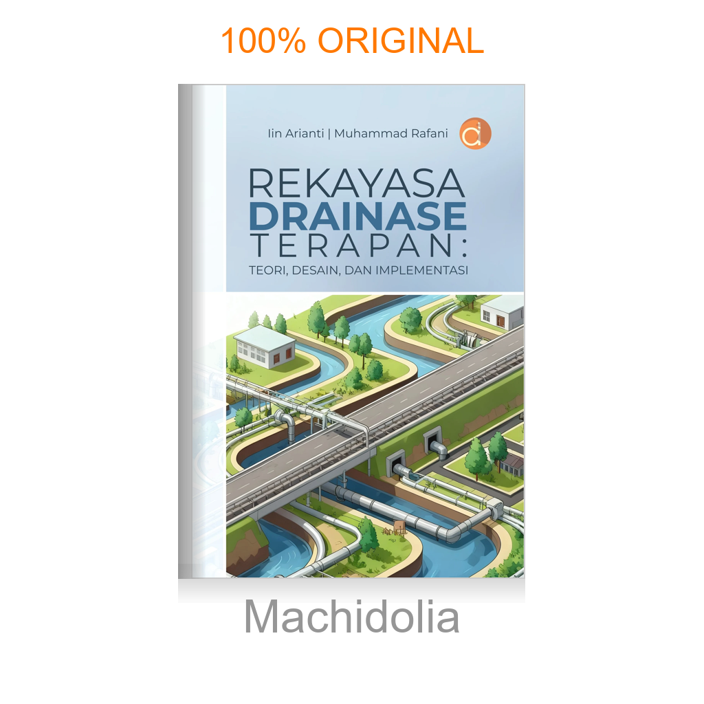 Buku Rekayasa Drainase Terapan: Teori, Desain, dan Implementasi
