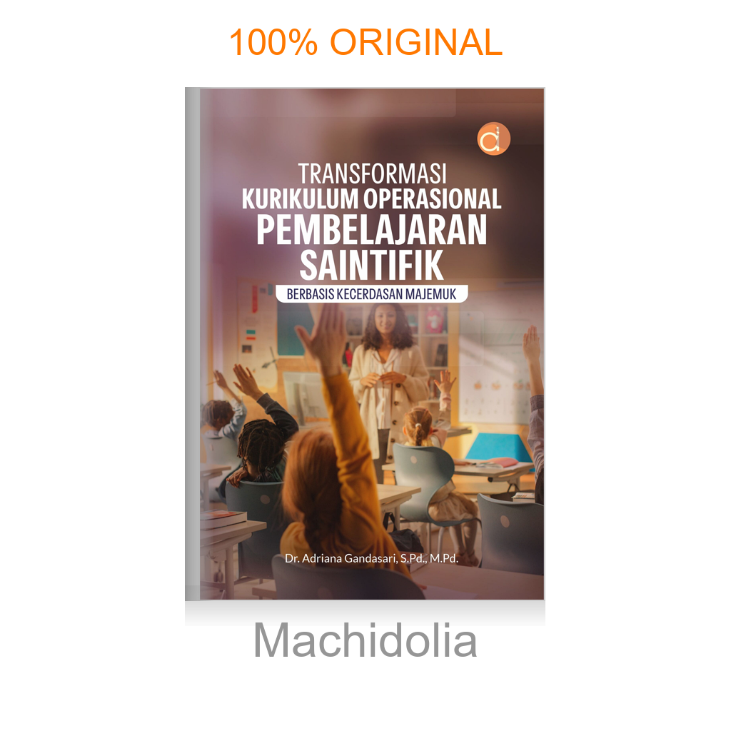 Buku Transformasi Kurikulum Operasional Pembelajaran Saintifik Berbasis Kecerdasan Majemuk