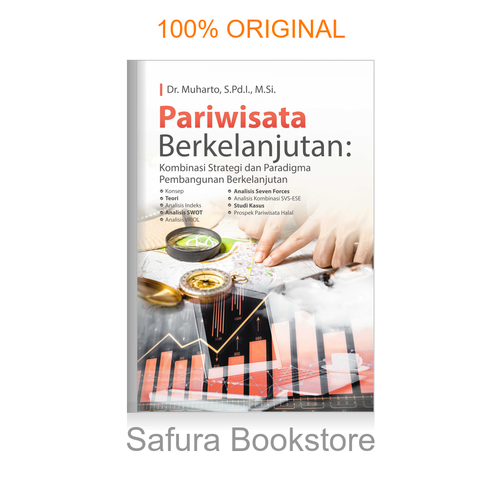 Buku Pariwisata Berkelanjutan: Kombinasi Strategi Dan Paradigma Pembangunan Berkelanjutan