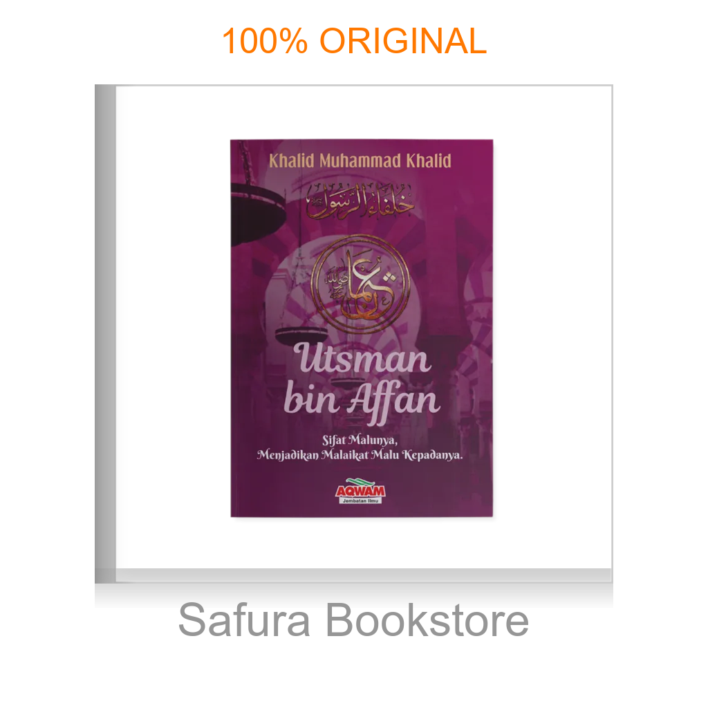 Serial Khalifah : Utsman bin Affan