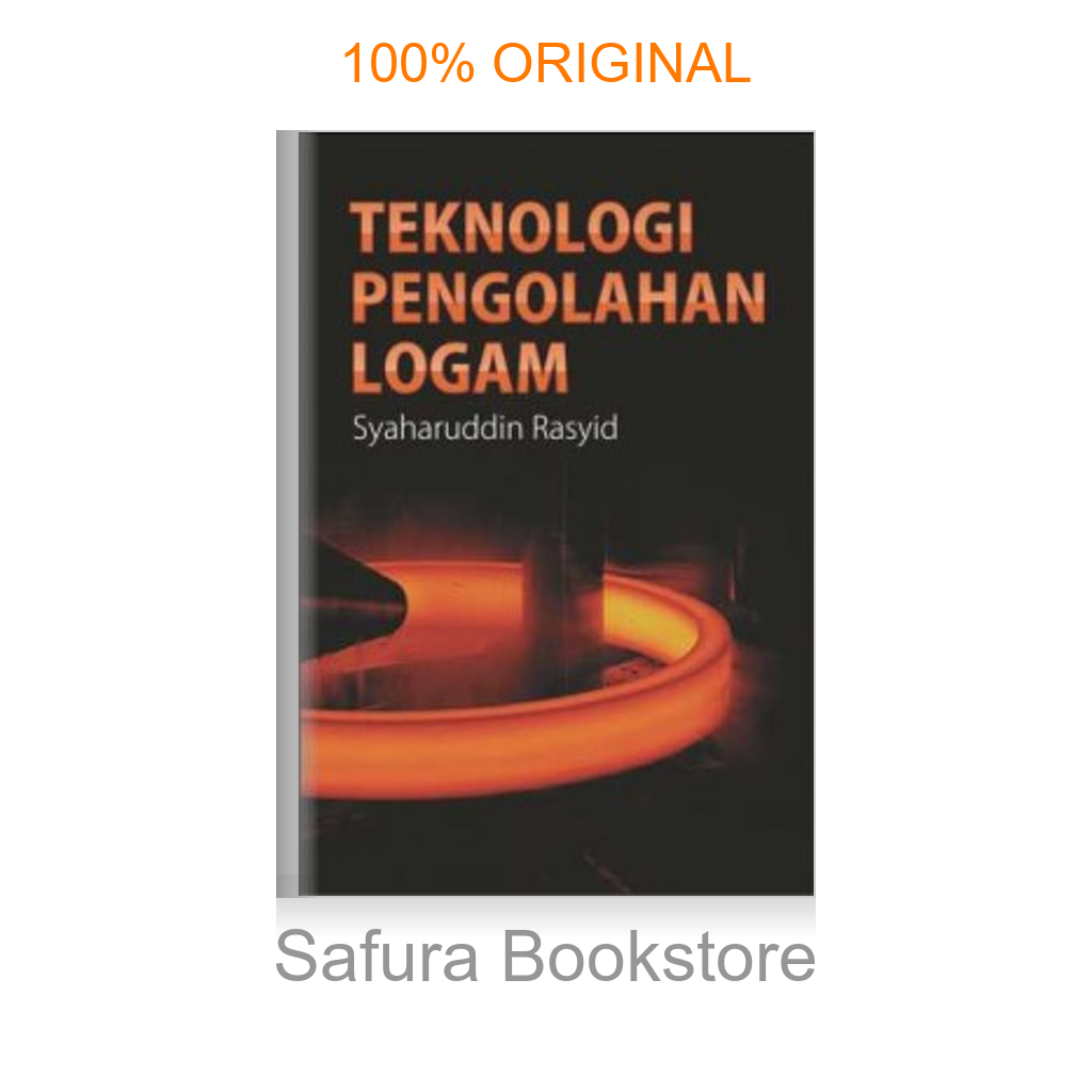Teknologi Pengolahan Logam