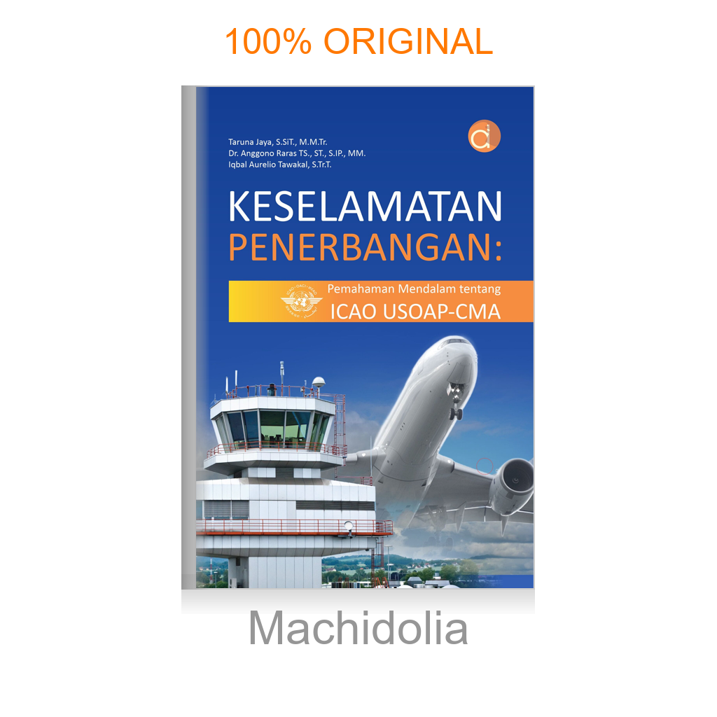 Buku Keselamatan Penerbangan: Pemahaman Mendalam Tentang Icao USOAP-CMA