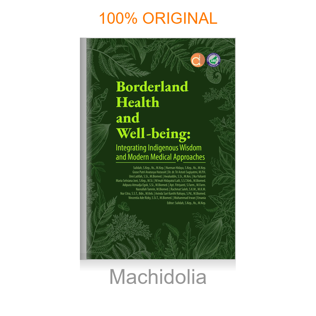 Buku Borderland Health and Well-Being: Integrating Indigenous Wisdom and Modern Medical Approaches